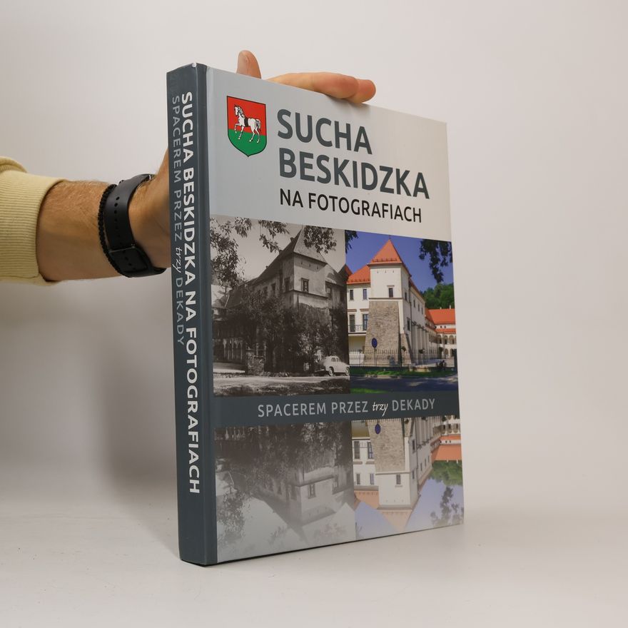 Stanisław Lichosyt Sucha Beskidzka na fotografiach
