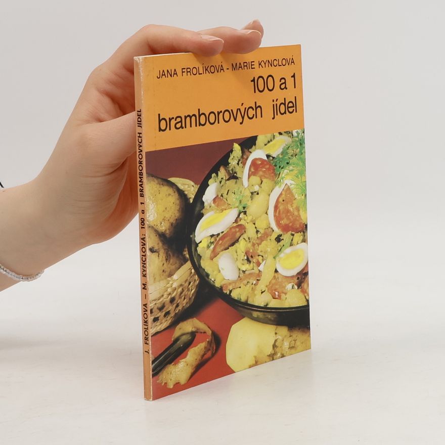 Marie Kynclová 100 a 1 bramborových jídel