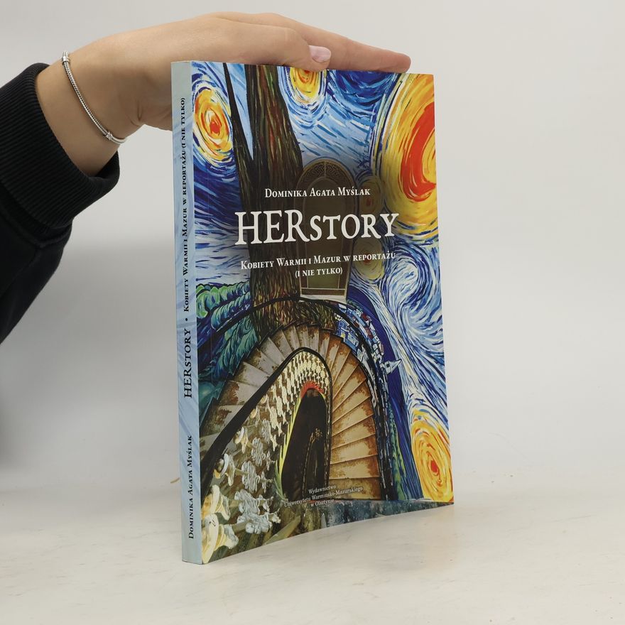 Dominika Agata Myślak Herstory