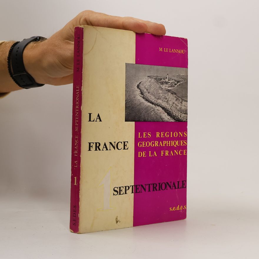 M. Le Lannou La France Septentrionale