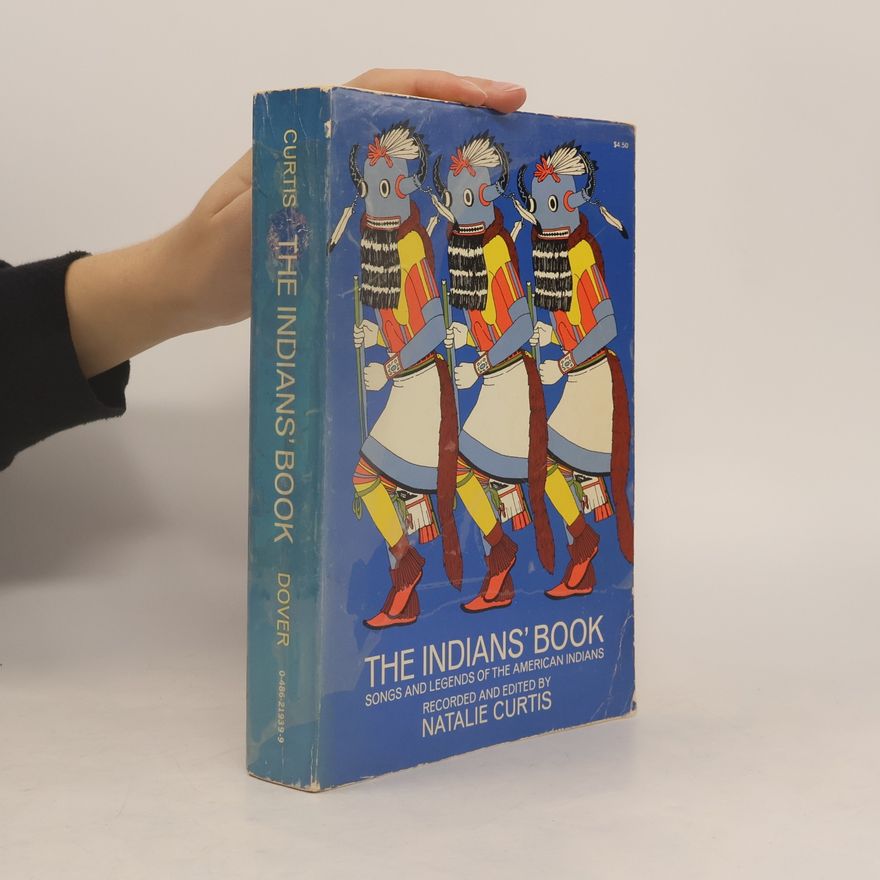 Natalie Curtis The Indians' Book