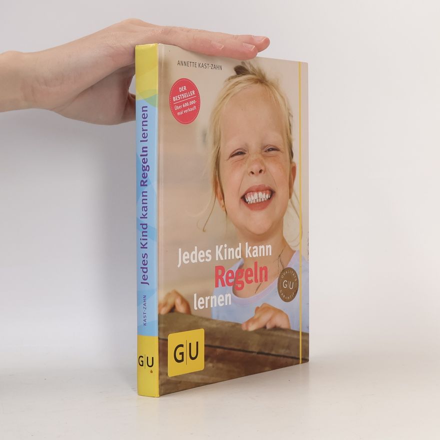 Annette KastZahn Jedes Kind kann Regeln lernen