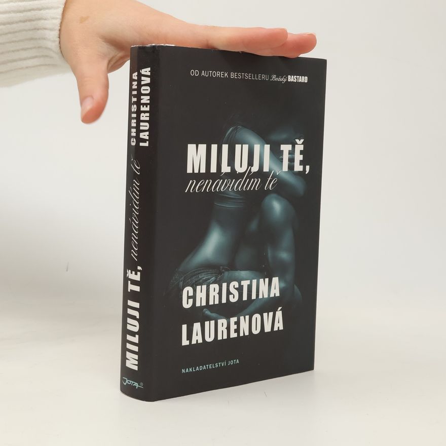 Christina Lauren Miluji tě, nenávidím tě