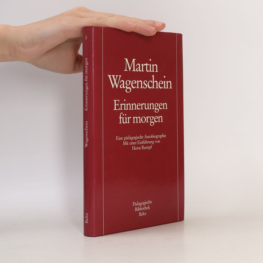 Martin Wagenschein Erinnerungen für morgen
