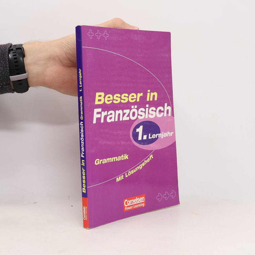Autorenkollektiv Besser in Französisch 1. Lernjahr