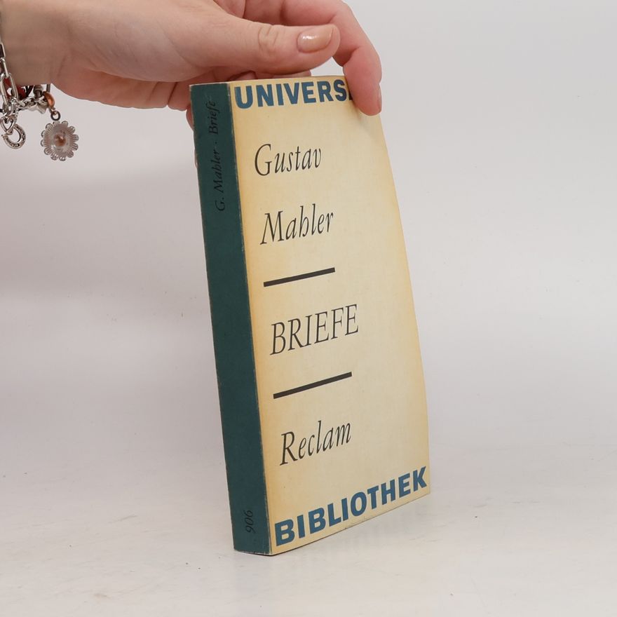 Gustav Mahler Briefe