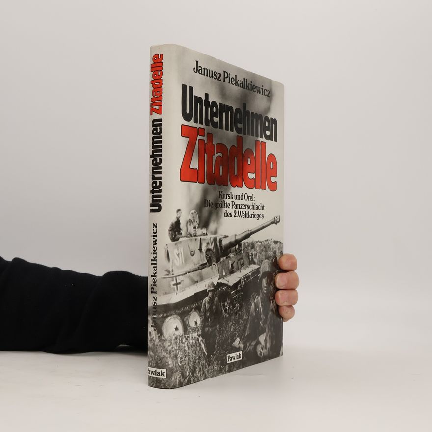Janusz Piekałkiewicz Unternehmen Zitadelle