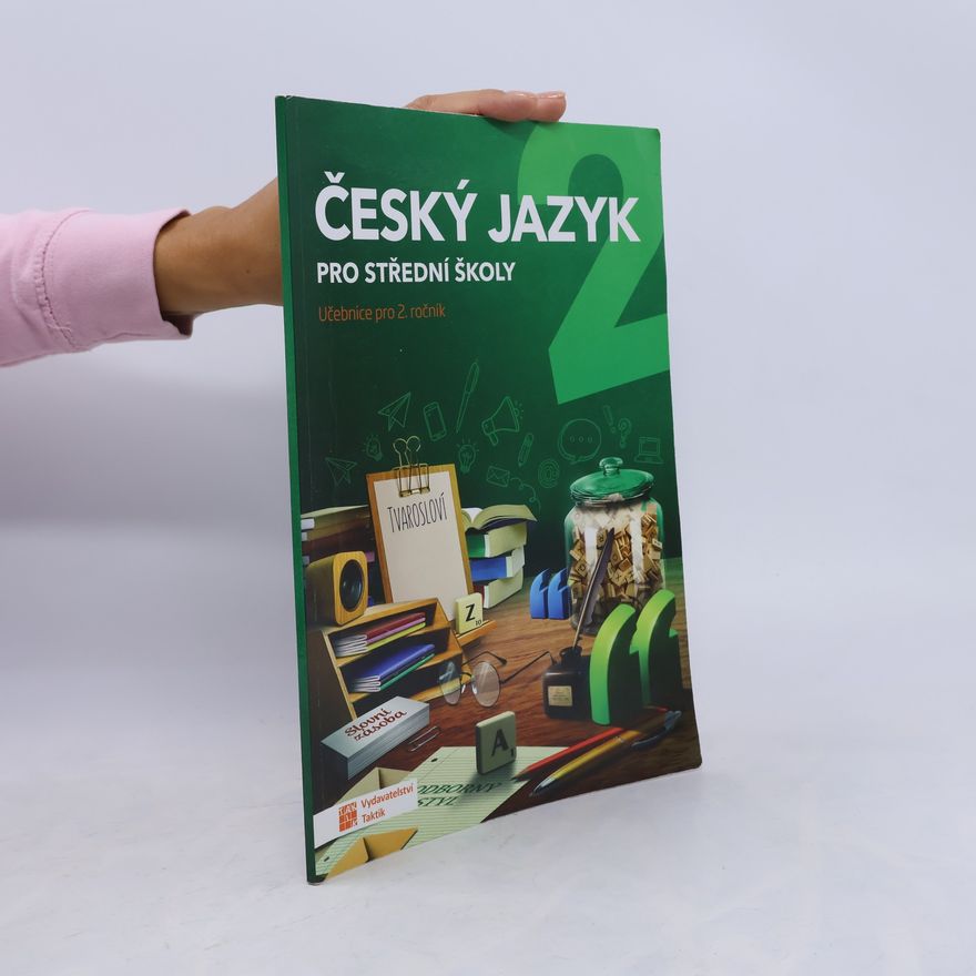 Eva Matylda Jiřičková Český jazyk pro střední školy 2. Učebnice pro 2. ročník