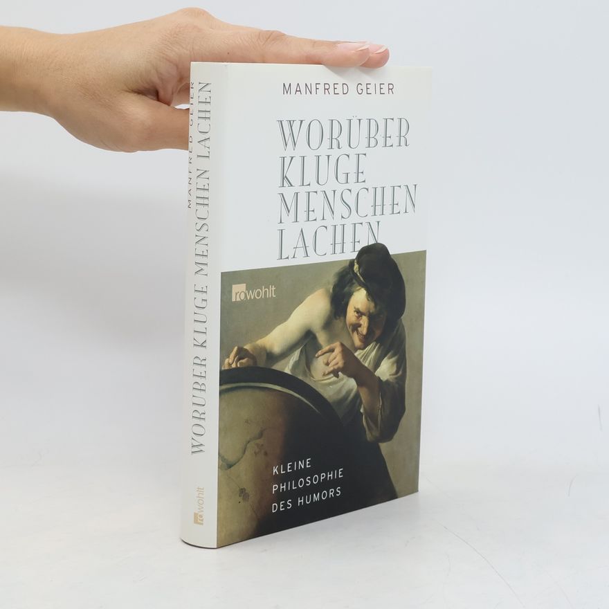 Manfred Geier Worüber kluge Menschen lachen