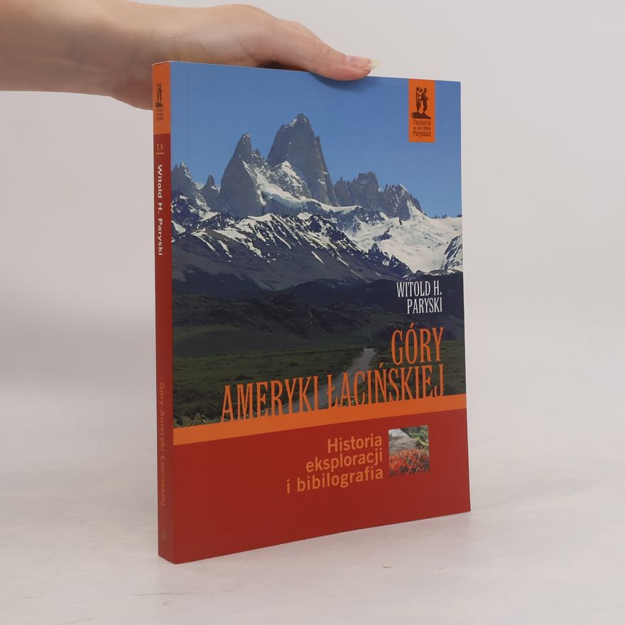 Witold H. Paryski Góry Ameryki Łacińskiej 5