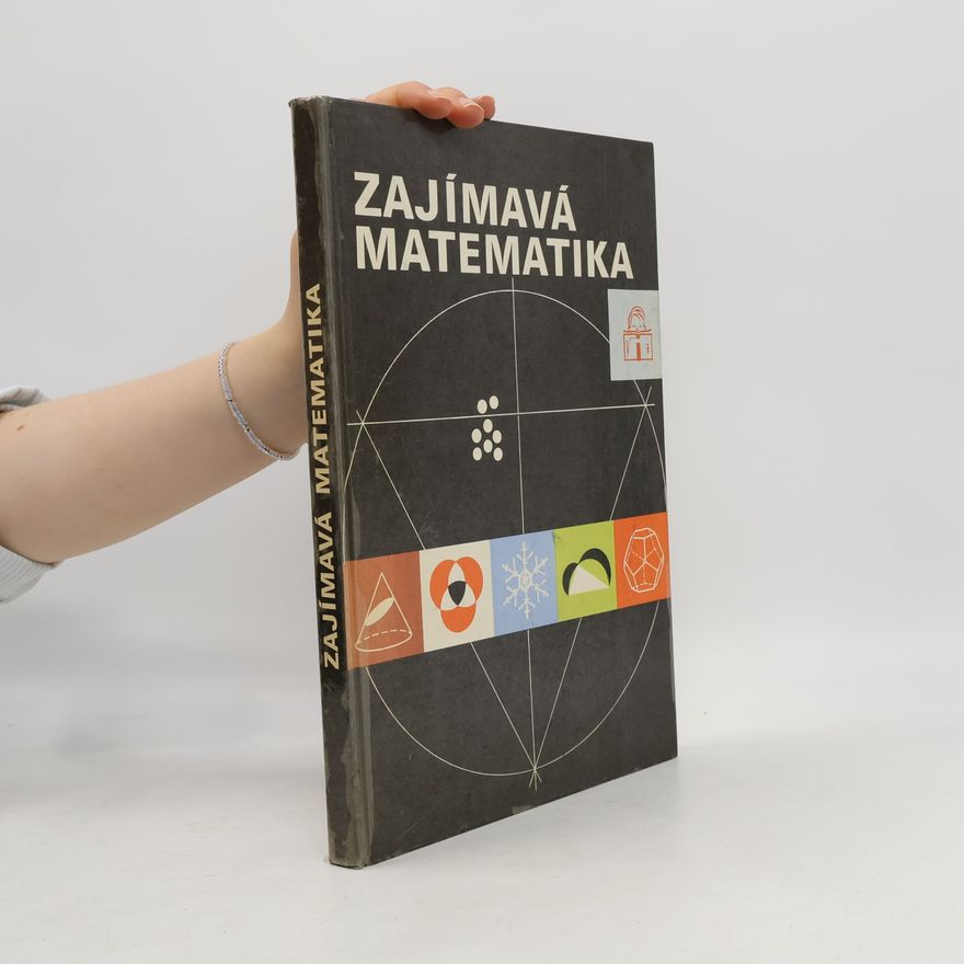 Rudolf Schultz Debowski Zajímavá matematika