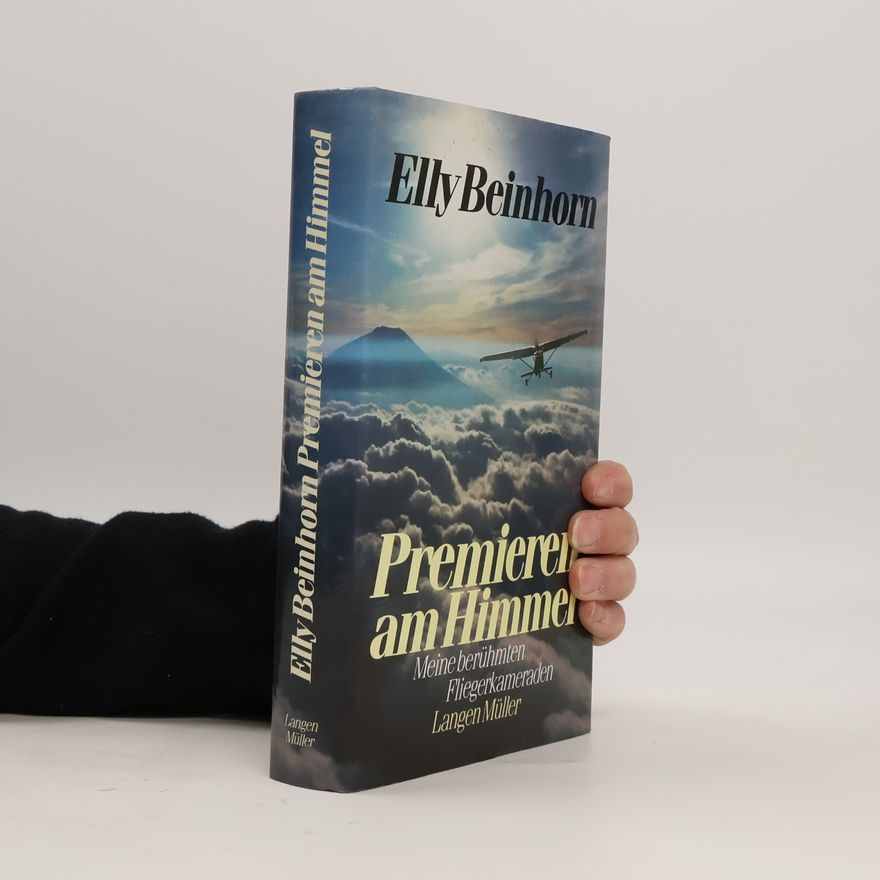 Elly Beinhorn Premieren am Himmel