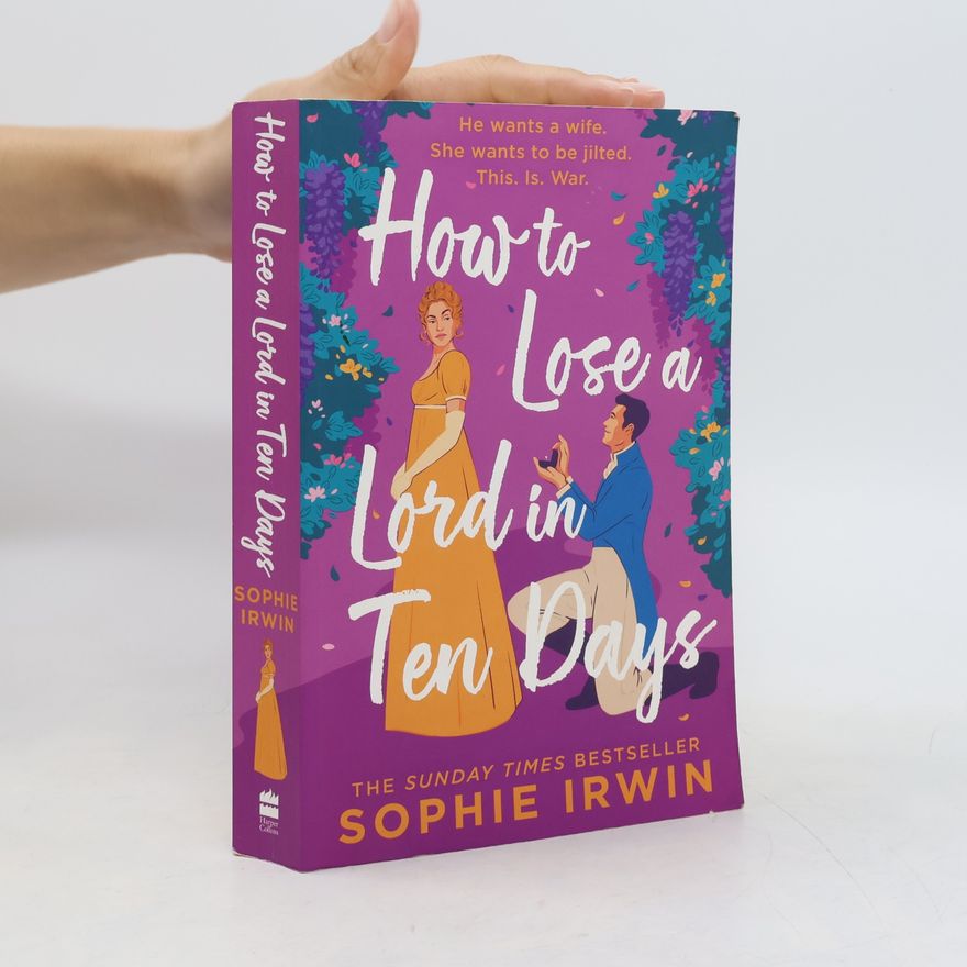 Sophie Irwin How to Lose a Lord in Ten Days