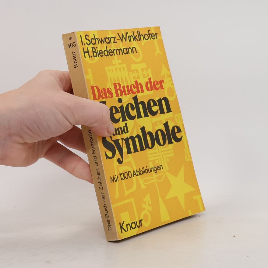 Inge Schwarz-Winklhofer Das Buch der Zeichen und Symbole