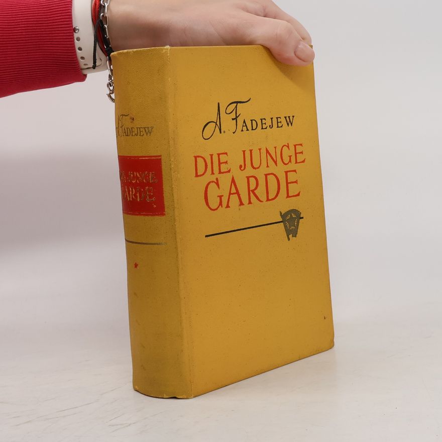 А. Фадеев Die Junge Garde