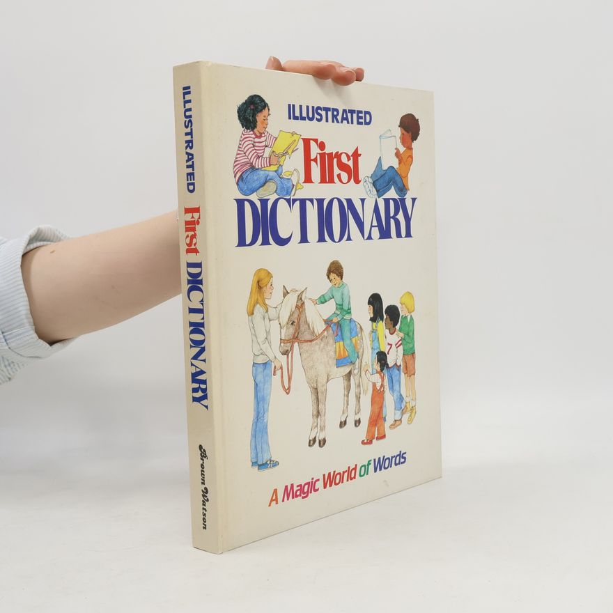 Various authors Illustrated First Dictionary