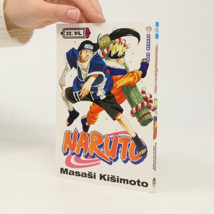 Masashi Kishimoto Naruto. 22. díl, Přesun duší...!!