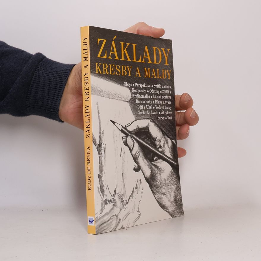 Rudy De Reyna Základy kresby a malby