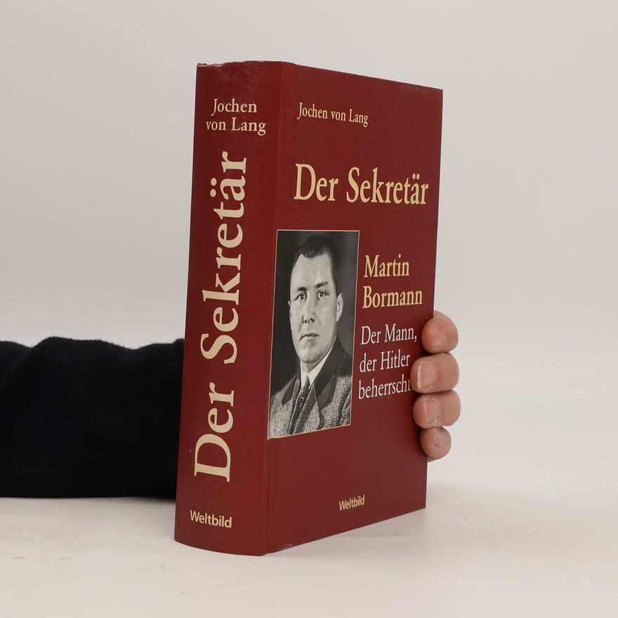 Jochen von Lang Der Sekretär