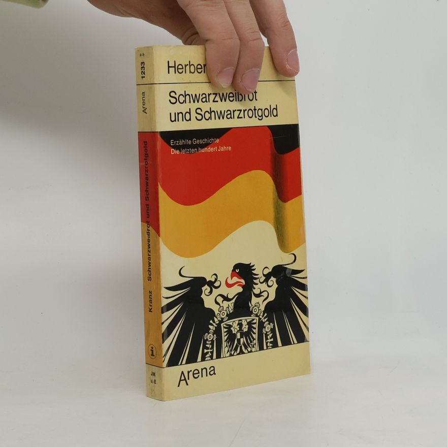 Herbert Kranz Schwarzweissrot und Schwarzrotgold