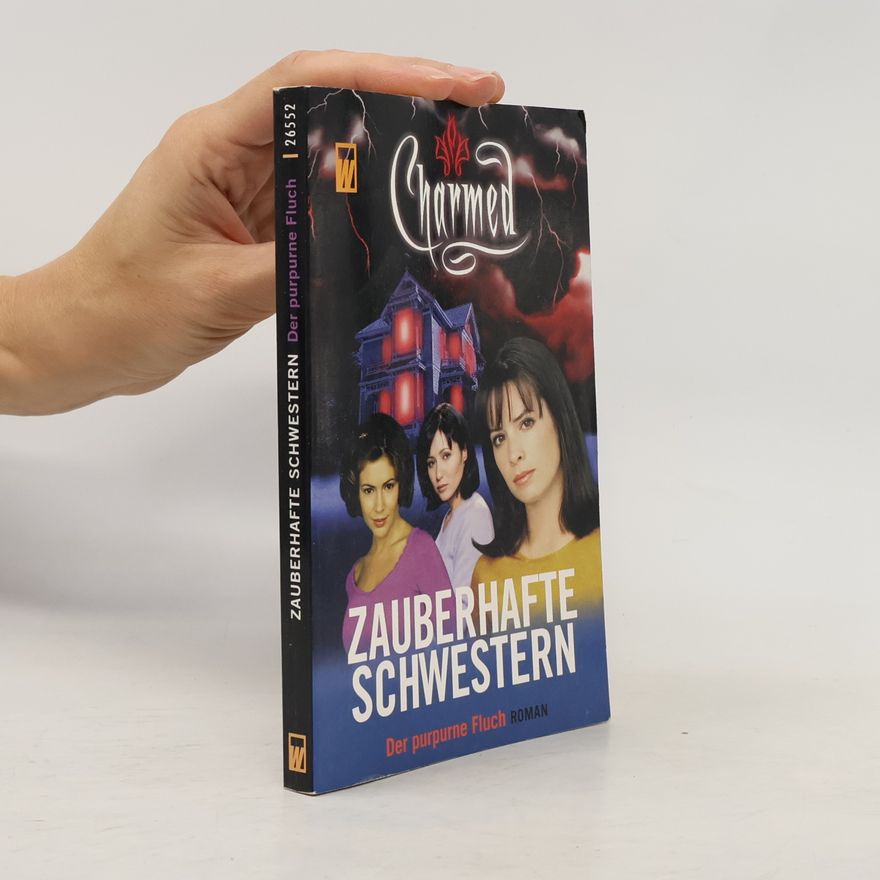 F Goldsborough Charmed. Zauberhafte Schwestern