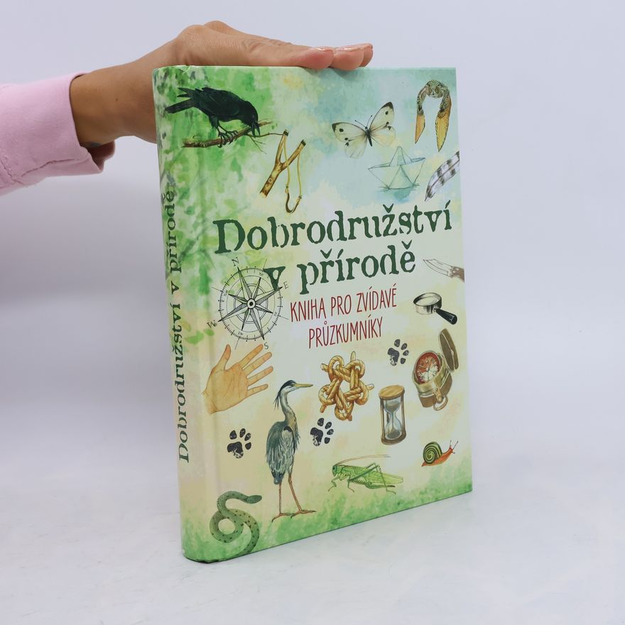 Lucie Hušková Dobrodružství v přírodě