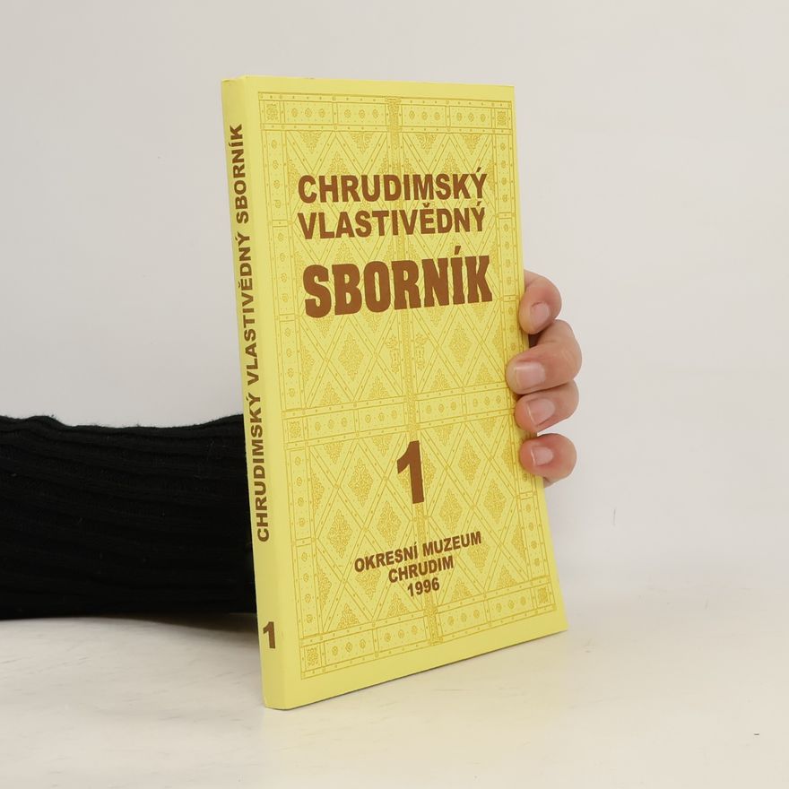 Kolektiv autorů Chrudimský vlastivědný sborník 1