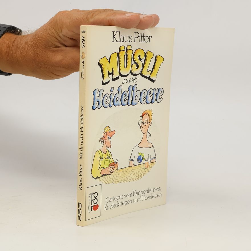 Klaus Pitter Müsli sucht Heidelbeere
