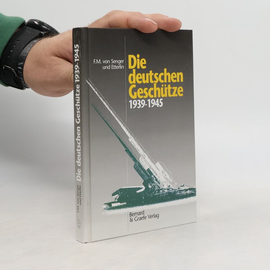 R. Böhm Die deutschen Geschütze 1939 - 1945