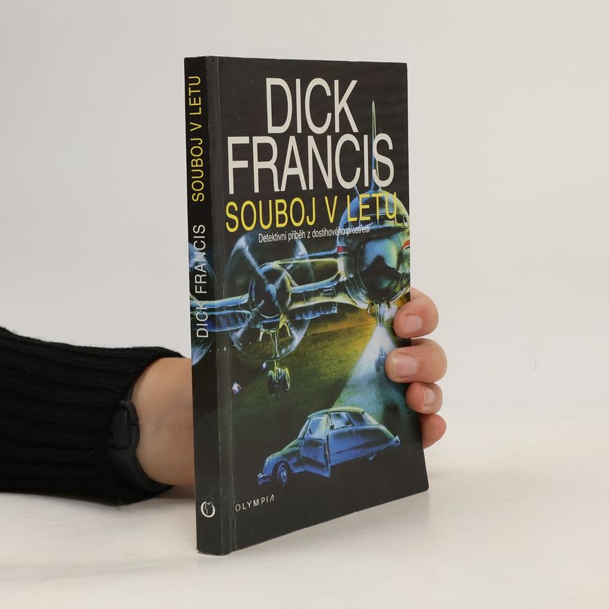 Dick Francis Souboj v letu