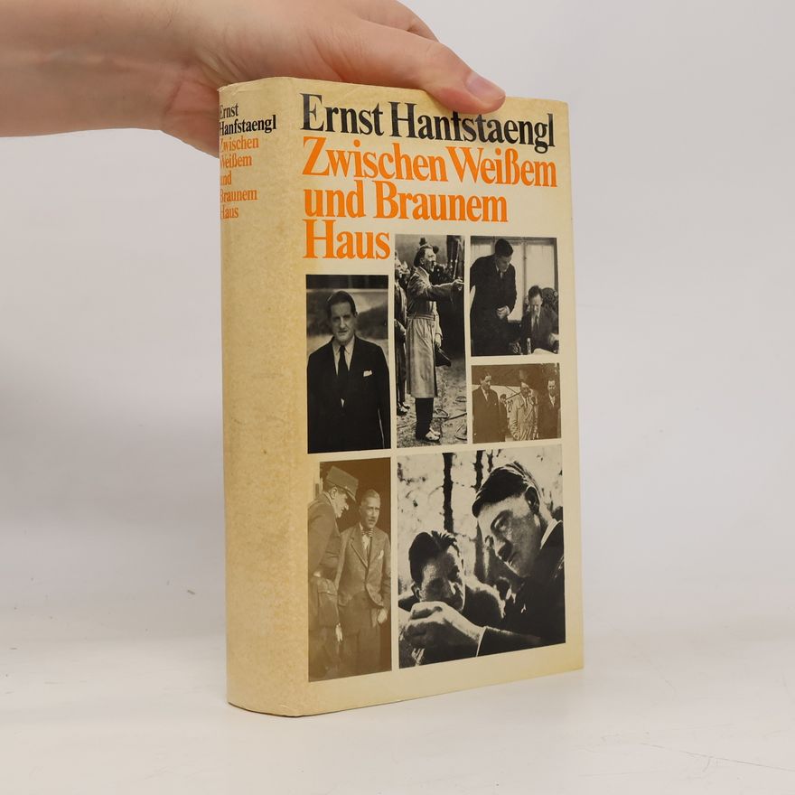 Ernst Hanfstaengl Zwischen Weißem und Braunem Haus