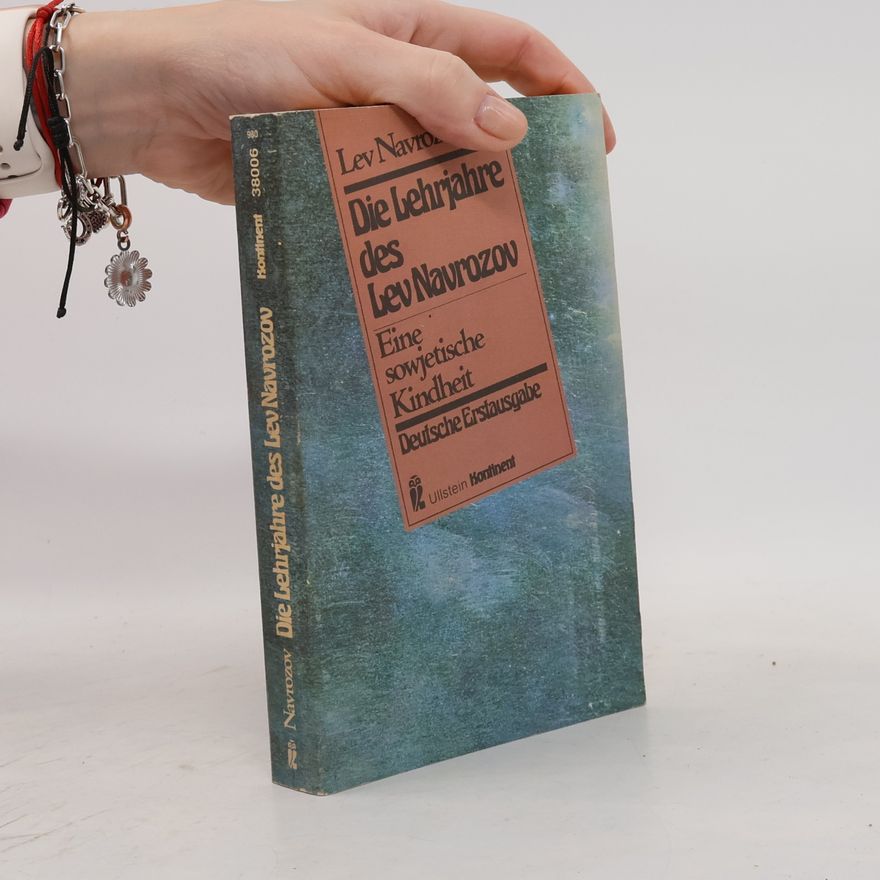 Lev Navrozov Die Lehrjahre des Lev Navrozov