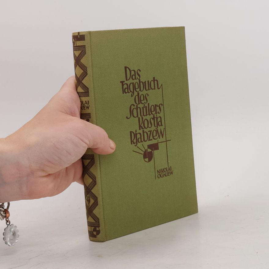 Nikolai Ognjew Das Tagebuch des Schülers Kostja Rjabzew