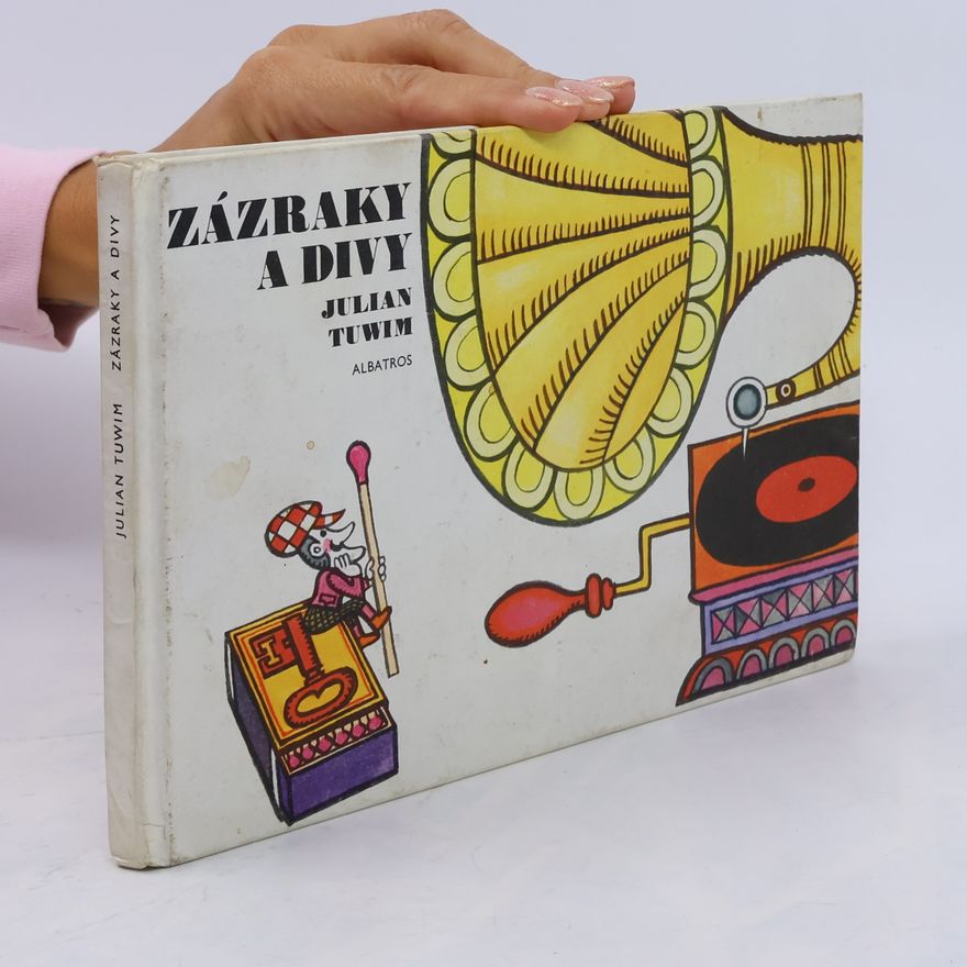 Julian Tuwim Zázraky a divy