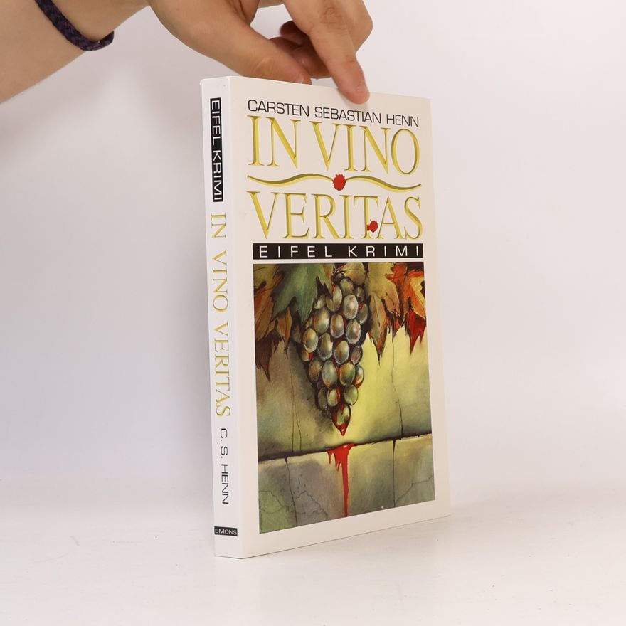 Carsten Henn In Vino Veritas