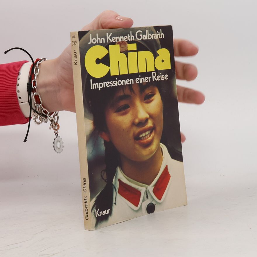 John Kenneth Galbraith China