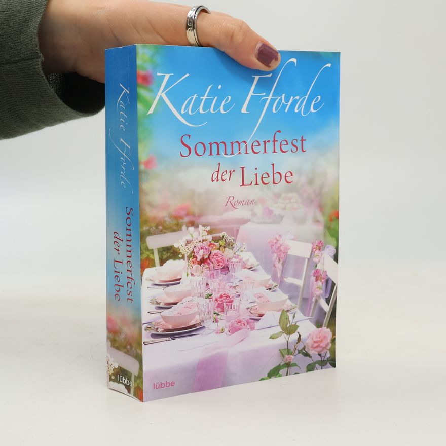 Katie Fforde Sommerfest der Liebe
