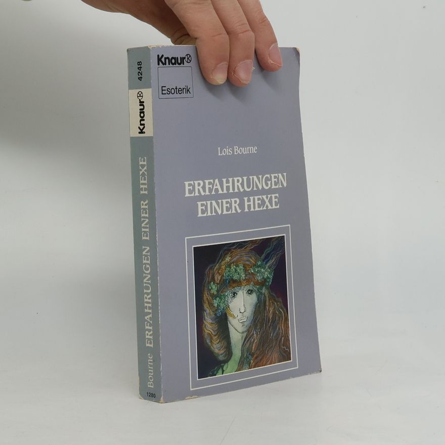 Lois Bourne Erfahrungen einer Hexe