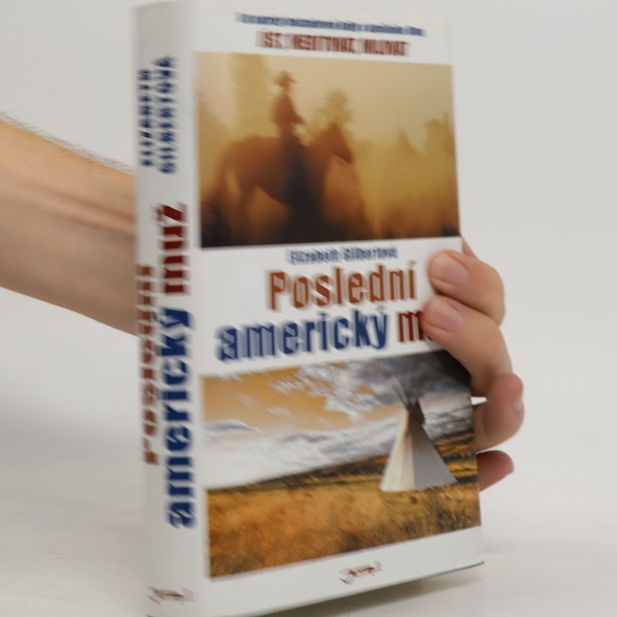 Elizabeth Gilbert Poslední americký muž
