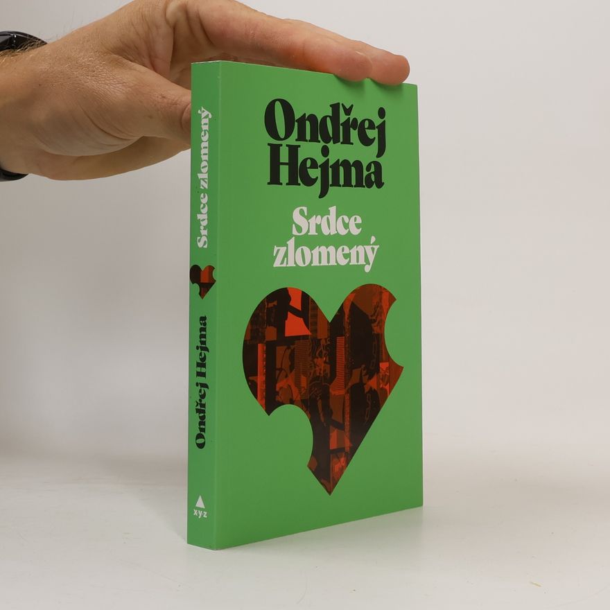 Ondřej Hejma Srdce zlomený