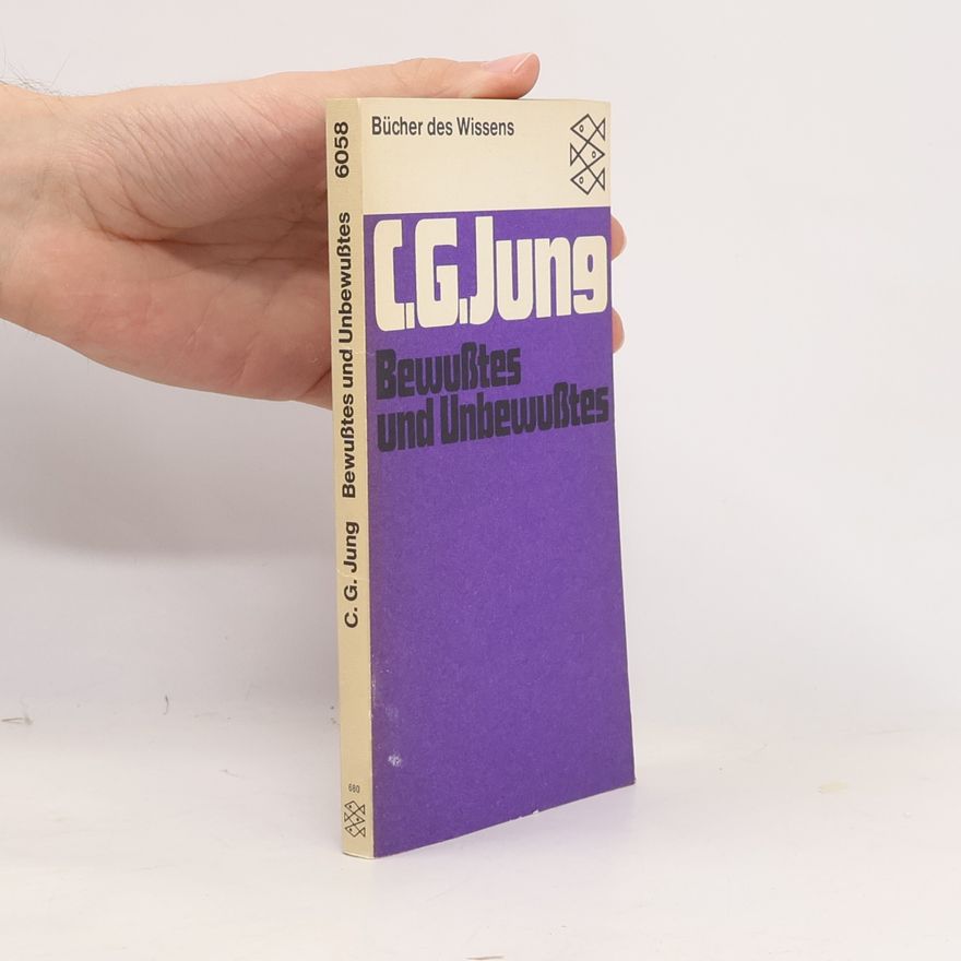 Carl Jung Bewusstes und Unbewusstes