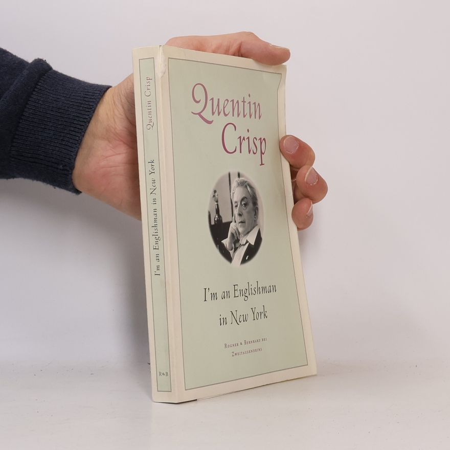 Quentin Crisp I’m an Englishman in New York