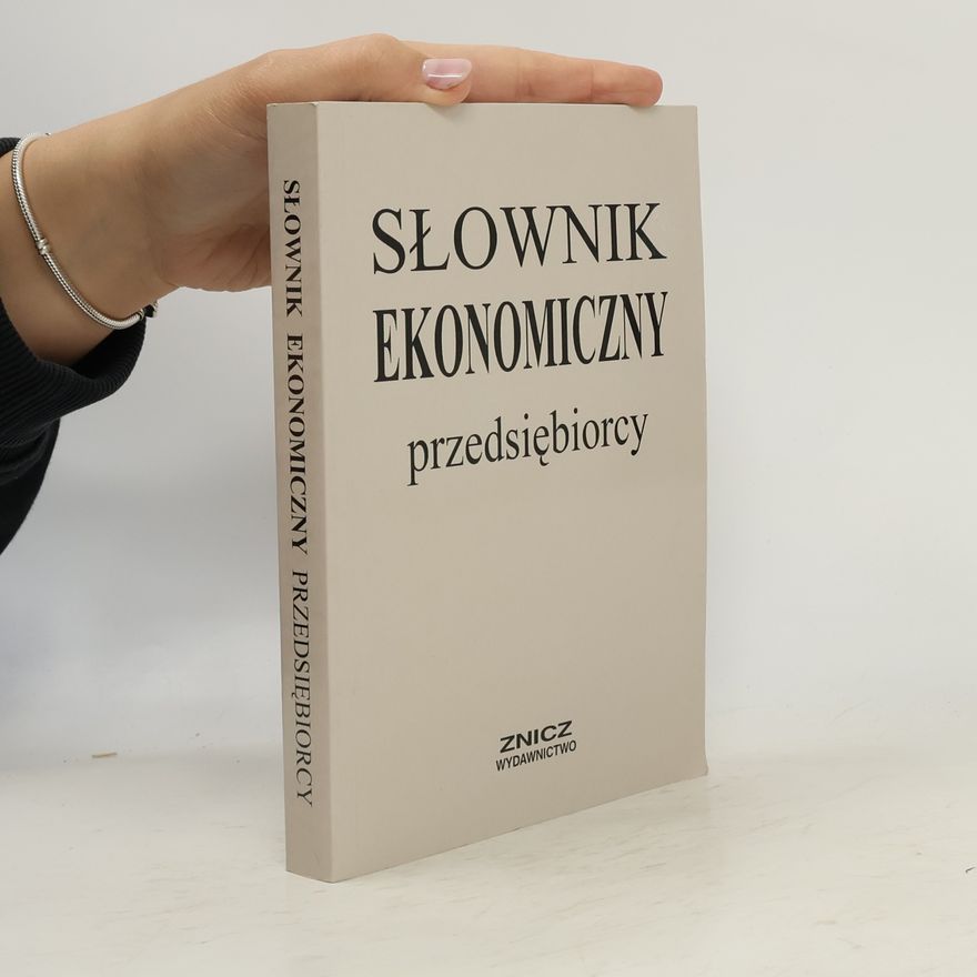 Zygmunt Dowgiałło Nowy słownik ekonomiczny przedsiębiorcy