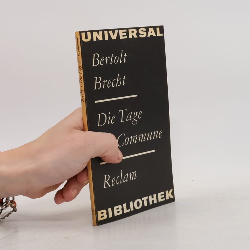 Bertolt Brecht Die Tage der Commune