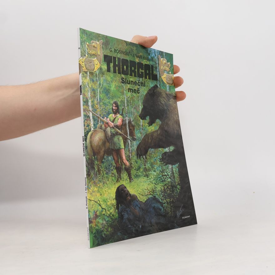 Grzegorz Rosiński Thorgal. Sluneční meč