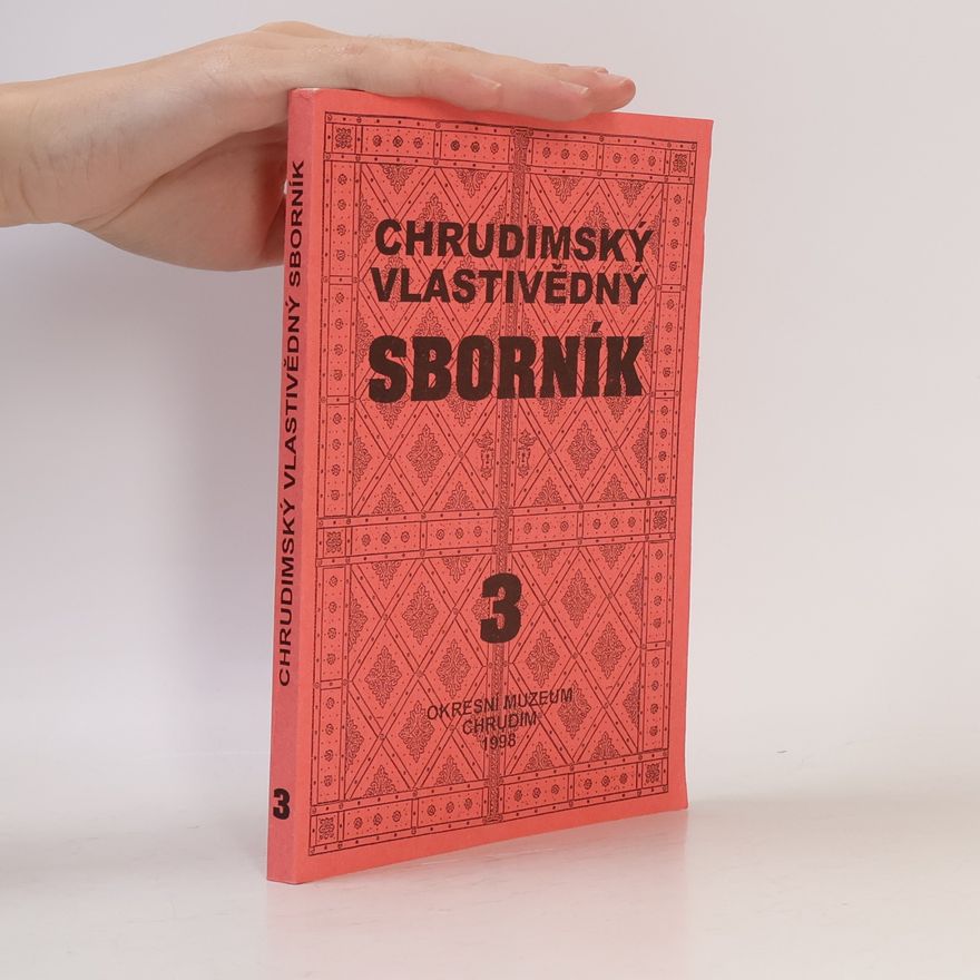 F. Nesejt Chrudimský Vlastivědný Sborník 3