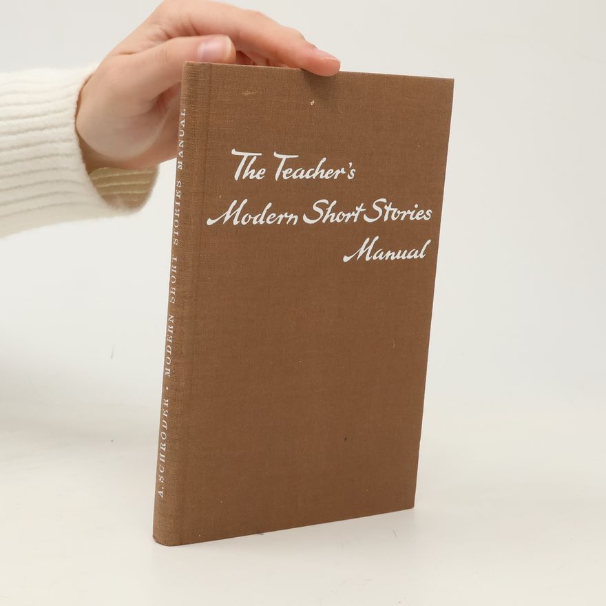 August Schröder The Teacher's Modern Short Stories Manual