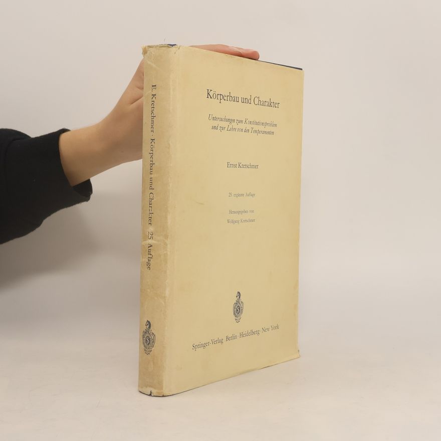 Ernst Kretschmer Körperbau und Charakter