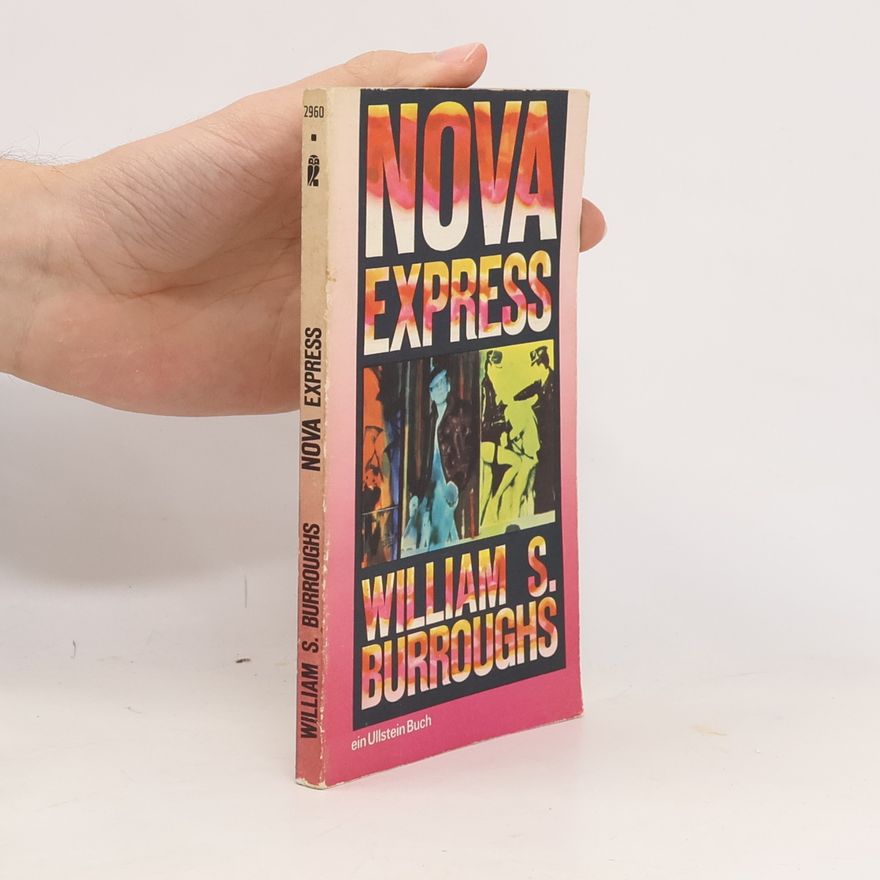 William S. Burroughs Nova-Express