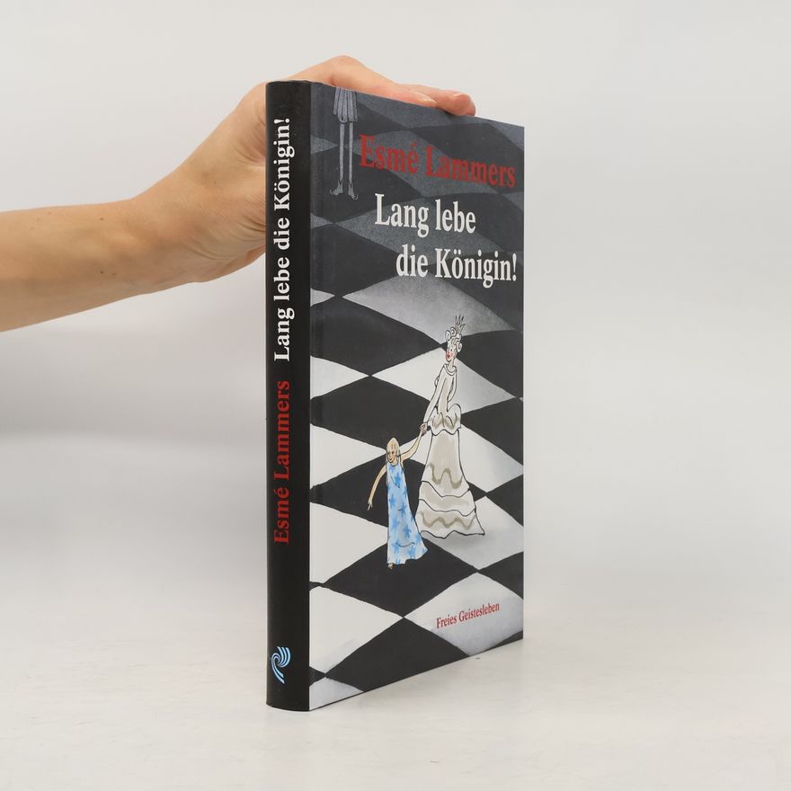 Esme Lammers Lang lebe die Königin!